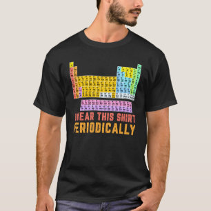 T-shirt Je Porte Ceci Périodiquement Professeur De Chimie