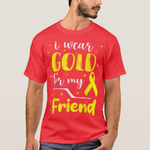 T-shirt Je porte de l'or pour mon Ami Guerrier du Cancer d