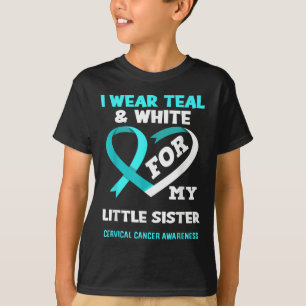 T-shirt Je Porte Du Blanc Turquoise Pour Ma Soeur Cancer D