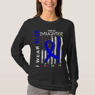 T-shirt Je Porte Du Bleu Pour Ma Fille Sensibilisation sur