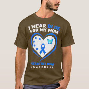 T-shirt Je Porte Du Bleu Pour Ma Mère Mesothélioma Sensibi