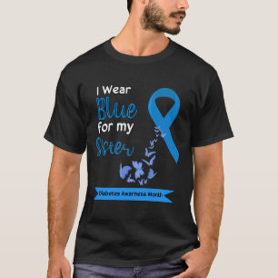 T-shirt Je porte du bleu pour ma sœur Diabetes Warriors Aw