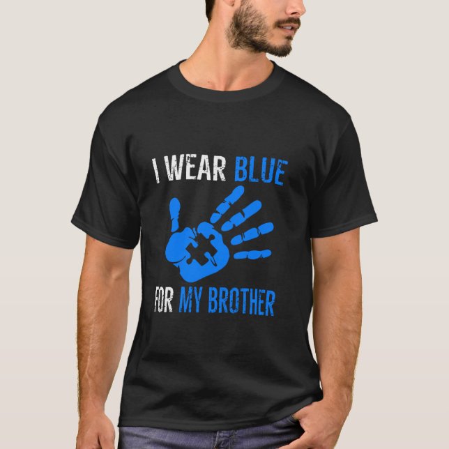 T-shirt Je Porte Du Bleu Pour Mon Frère Sensibilisation su (Devant)