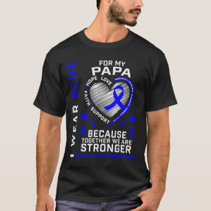 T-shirt Je Porte Du Bleu Pour Mon Papa Colon Cancer Sensib