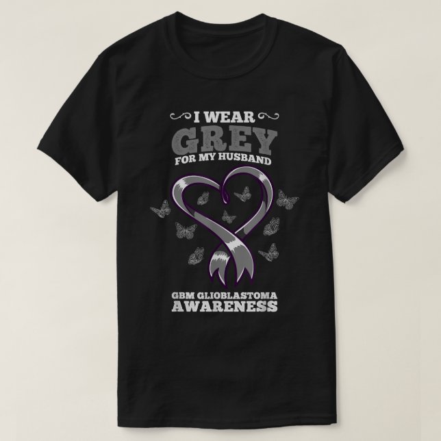 T-shirt Je Porte Du Gray Pour Mon Mari GBM Glioblastoma Aw (Design devant)