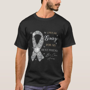 T-shirt Je Porte Du Gris Pour Mon Meilleur Ami Cerveau Can