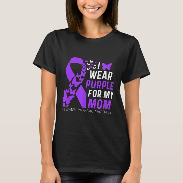 T-shirt Je Porte Du Purple Pour Mes Moms Hodgkins Lymphoma (Devant)