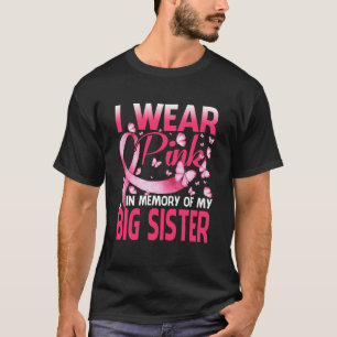 T-shirt Je Porte Du Rose En Mémoire De Ma Grande Soeur