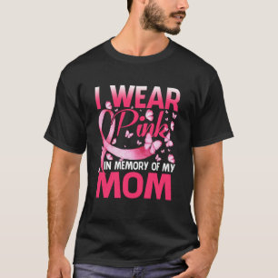 T-shirt Je Porte Du Rose En Mémoire De Ma Mère