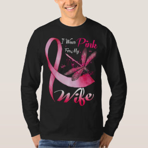 T-shirt Je porte du rose pour ma femme Dragonfly Cancer du