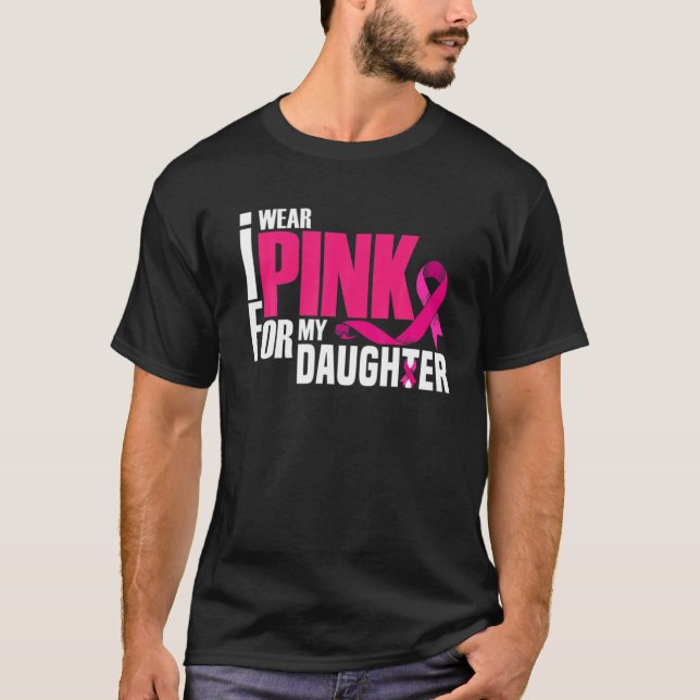 T-shirt Je Porte Du Rose Pour Ma Fille Maman Papa Cancer D (Devant)