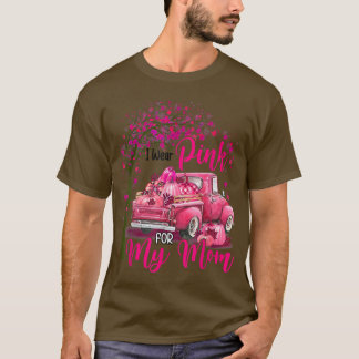 T-shirt Je Porte Du Rose Pour Ma Maman Ruban Camion Cancer