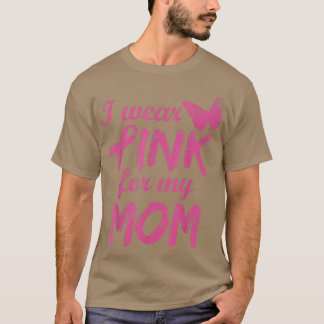 T-shirt Je Porte Du Rose Pour Ma Mère Sensibilisation au c