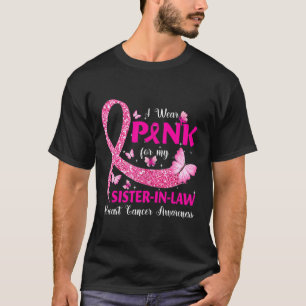 T-shirt Je Porte Du Rose Pour Ma Soeur En Droit Cancer Du