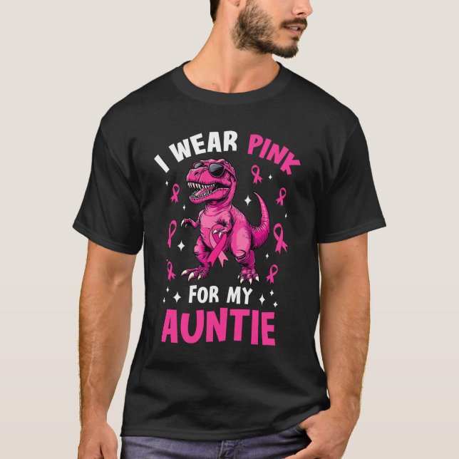 T-shirt Je Porte Du Rose Pour Ma Tante T-Rex Dinosaure Bre (Devant)