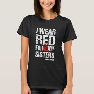 T-shirt Je Porte Du Rouge Pour Mes Sœurs Amérindiennes
