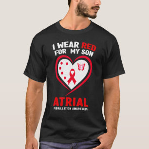 T-shirt Je Porte Du Rouge Pour Mon Fils Atrial Fibrillatio