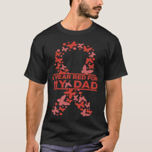 T-shirt Je porte du rouge pour mon père, sensibilisation à