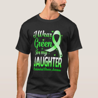 T-shirt Je Porte Du Vert Pour Ma Fille Maladie Mitochondri