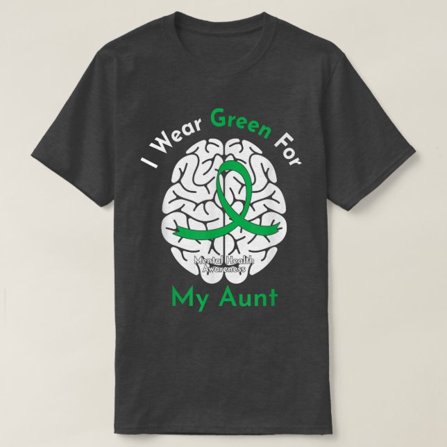 T-shirt Je Porte Du Vert Pour Ma Tante Sensibilisation À L (Design devant)