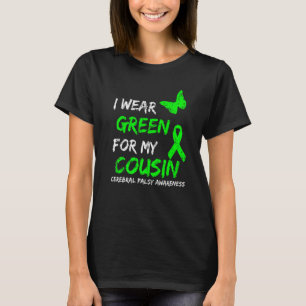 T-shirt Je Porte Du Vert Pour Mon Cousin Cérébral Palsy Ri