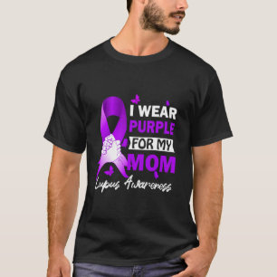 T-shirt Je Porte Du Violet Pour Ma Mère Lupus Maman Sensib