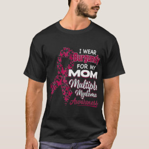 T-shirt Je porte la Bourgogne pour ma maman Myeloma multip