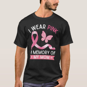 T-shirt Je porte le rose en mémoire de ma mère