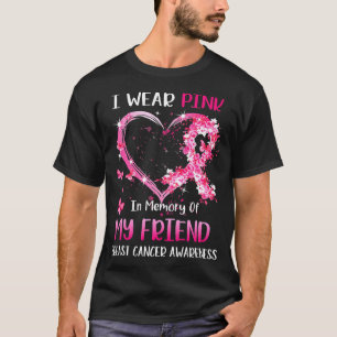 T-shirt Je Porte Le Rose En Mémoire De Mon Ami Cancer Du S