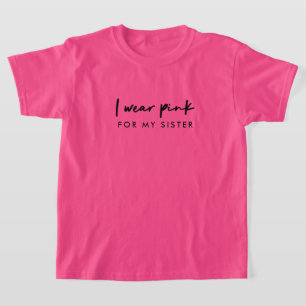 T-shirt Je Porte Le Rose Nom personnalisé Soutien au can