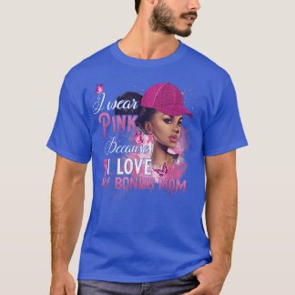 T-shirt Je Porte Le Rose Parce Que J'Aime Mon Bonus Maman 