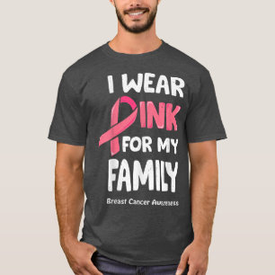 T-shirt Je Porte Le Rose Pour Ma Famille, Cancer Du Sein F