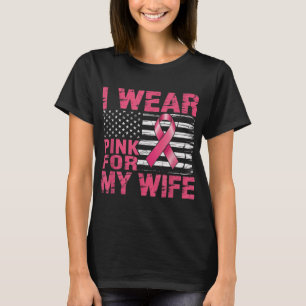 T-shirt Je Porte Le Rose Pour Ma Femme Le Cancer Du Sein N