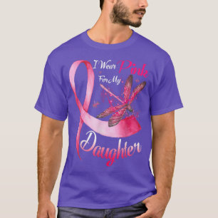 T-shirt Je Porte Le Rose Pour Ma Fille Dragonfly Breast Ca
