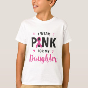 T-shirt Je Porte Le Rose Pour Ma Fille Lauréats Du Cancer