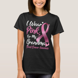 T-shirt Je porte le rose pour ma grand-mère Sensibilisatio