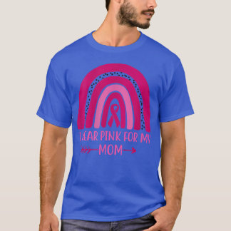 T-shirt Je porte le rose pour ma maman Sensibilisation au 