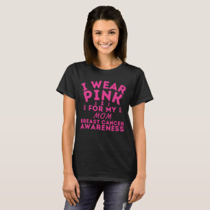 T-shirt Je Porte Le Rose Pour Ma Mère Cancer Du Sein Perso