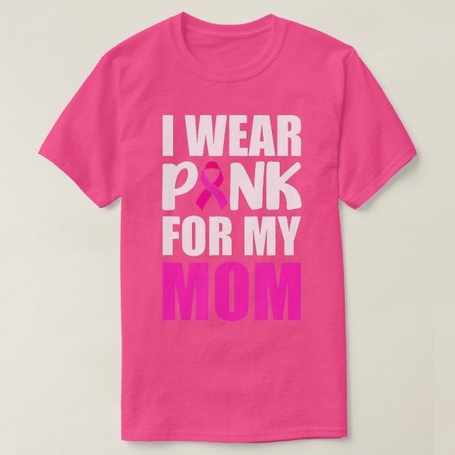 T-shirt Je Porte Le Rose Pour Ma Mère Pink Ribbon Cancer D (Design devant)