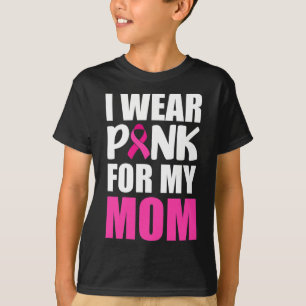 T-shirt Je Porte Le Rose Pour Ma Mère Pink Ribbon Cancer D