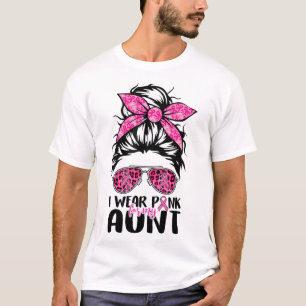 T-shirt Je Porte Le Rose Pour Ma Tante Messy Bun Cancer Du