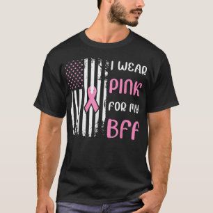 T-shirt Je Porte Le Rose Pour Mon Bff Cancer Du Sein Le Ru