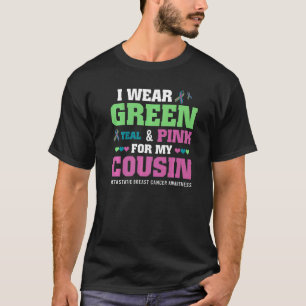T-shirt Je Porte Le Rose Turquoise Vert Pour Mon Cousin Me