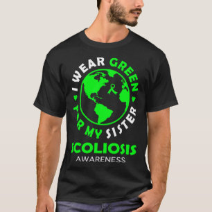 T-shirt Je porte le VERT pour ma SISTER SCOLIOSIS Sensibil