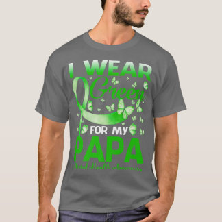 T-shirt Je Porte Le Vert Pour Mon Papa Sensibilisation À L
