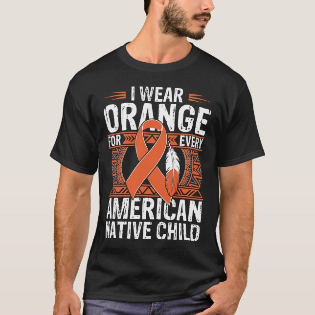 T-shirt Je Porte L'Orange Pour Chaque Enfant Amérindien (Devant)