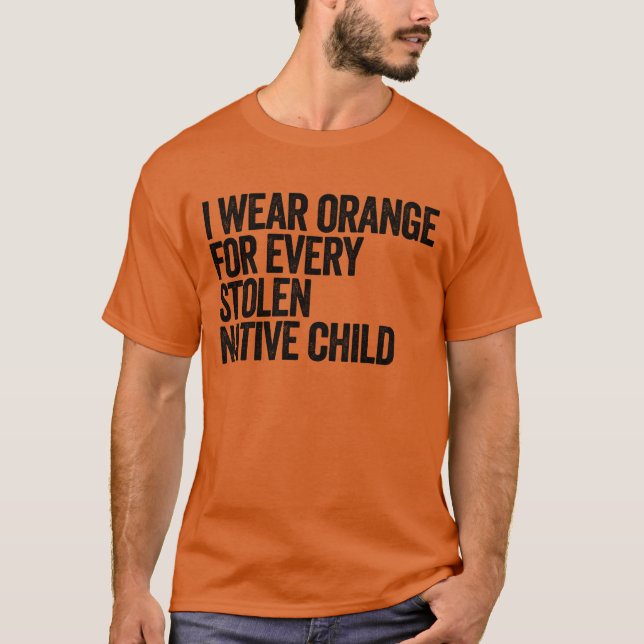 T-shirt Je Porte L'Orange Pour Chaque Enfant Autochtone Vo (Devant)