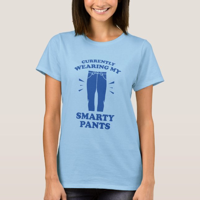 T-shirt Je Porte Mon Pantalon Smarty (Devant)