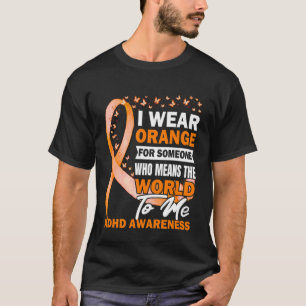 T-shirt Je porte orange pour la sensibilisation à la TDAH 