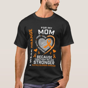 T-shirt Je Porte Orange Pour Ma Mère MS Multiple Sclérose